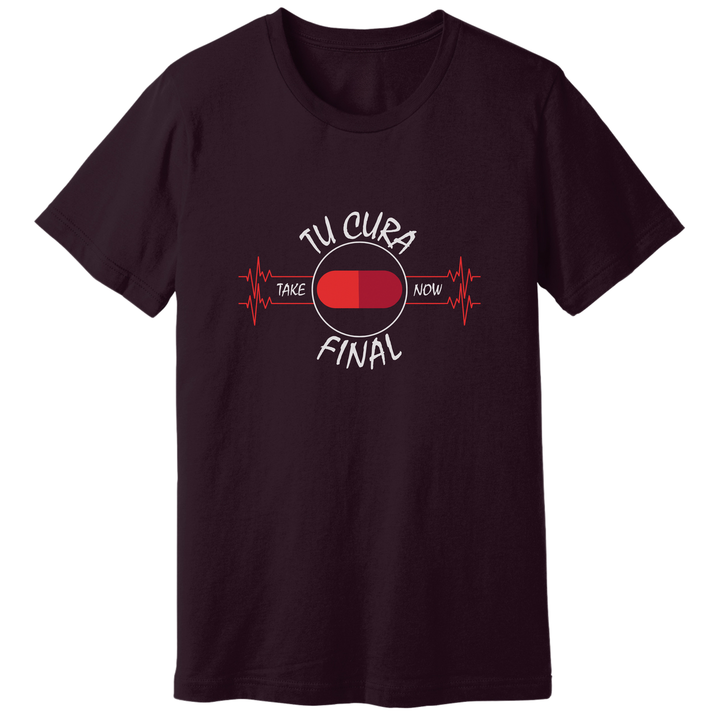 Your final cure, in Spanish - T-shirt