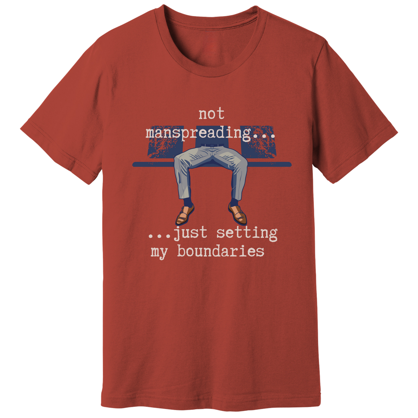 Not manspreading T-shirt
