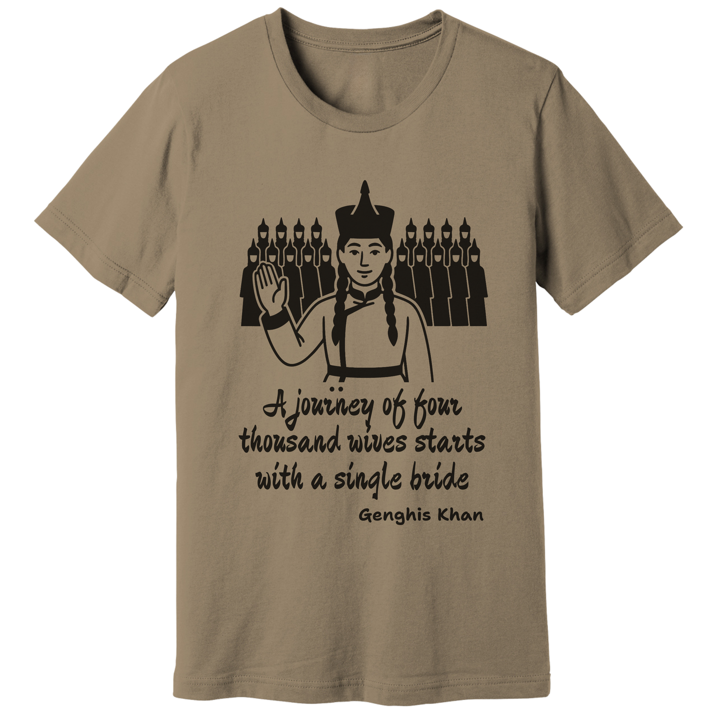 Genghis Khan quote, v2 - T-shirt