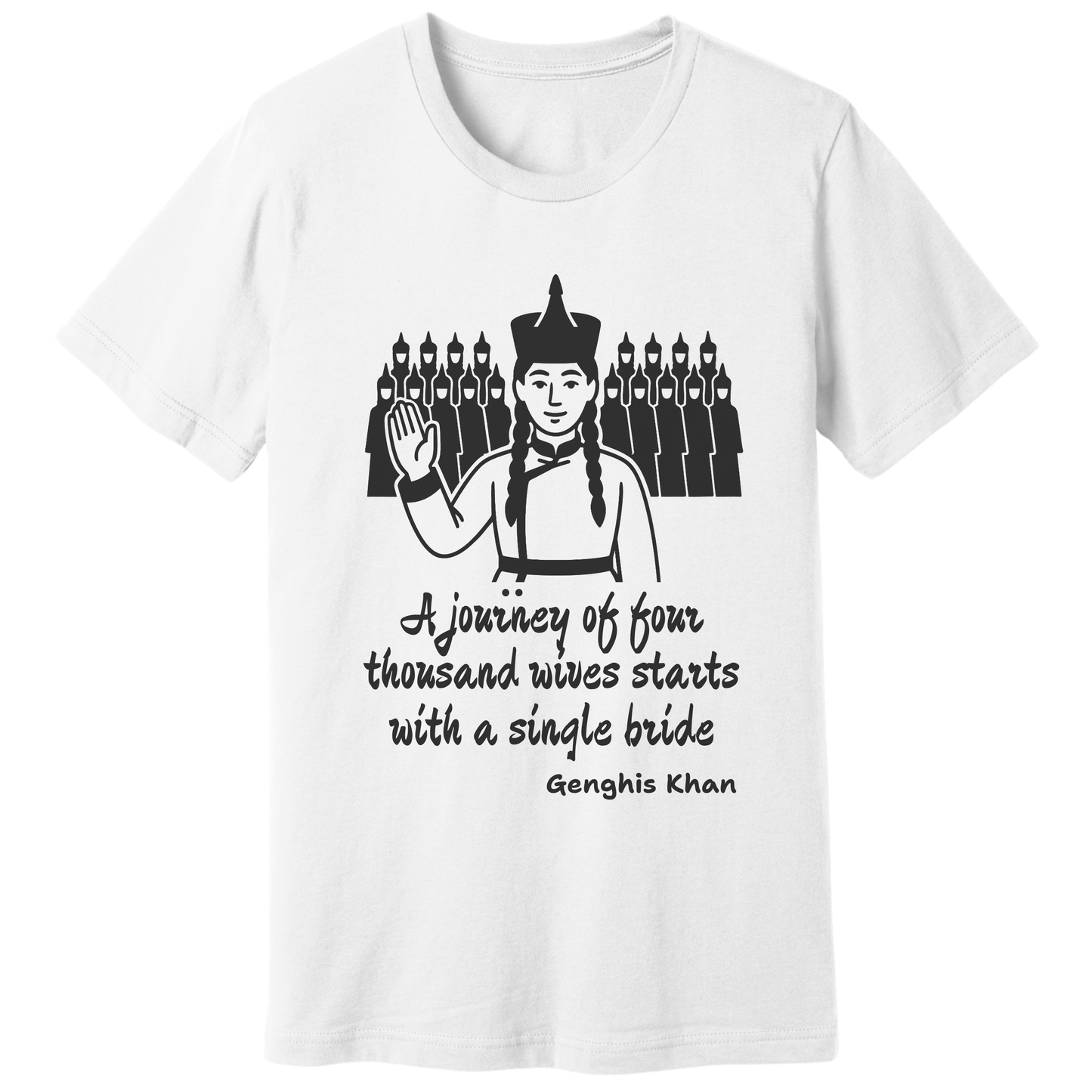 Genghis Khan quote, v2 - T-shirt