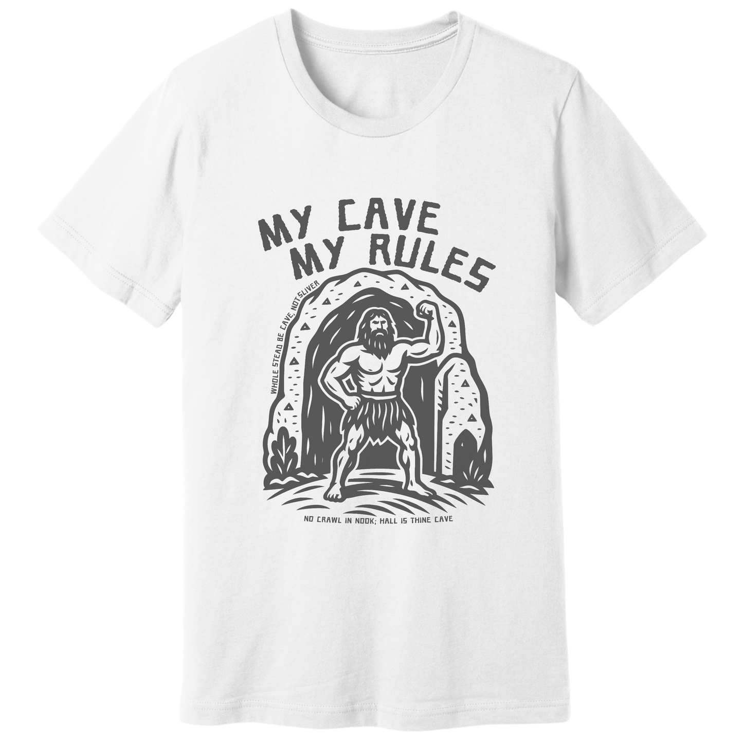 My cave my rules T-shirt