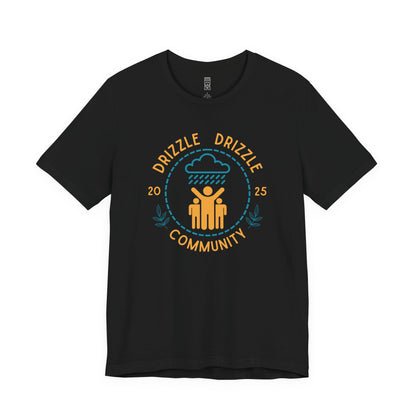 Drizzle drizzle community T-shirt