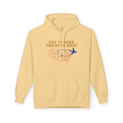 Go where treated best Hoodie