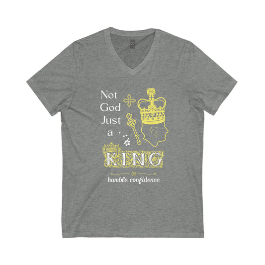 Not God just a King V-neck T-shirt