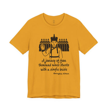 Genghis Khan quote, v2 - T-shirt