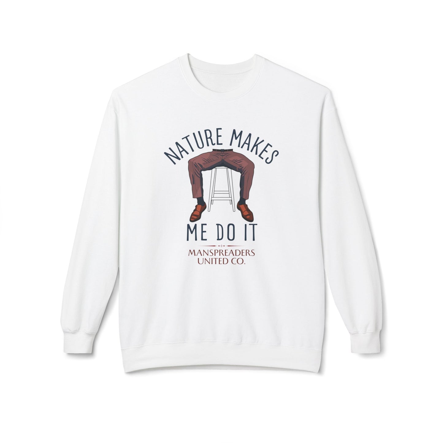 Nature makes me do it Sweatshirt