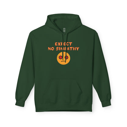 Expect no simpathy Hoodie