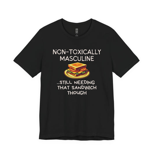 Non-toxically masculine T-shirt