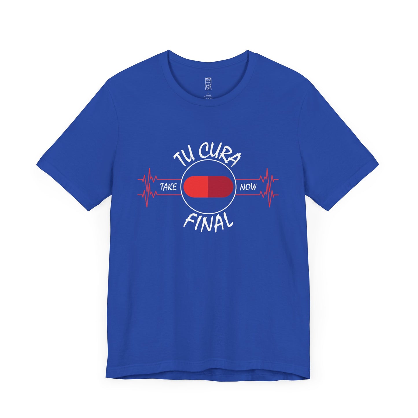Your final cure, in Spanish - T-shirt