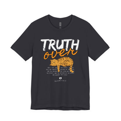 Truth over p**** T-shirt