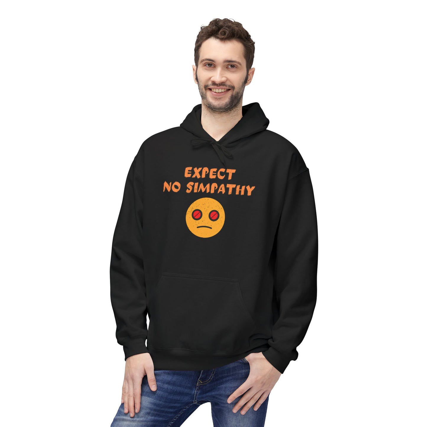 Expect no simpathy Hoodie