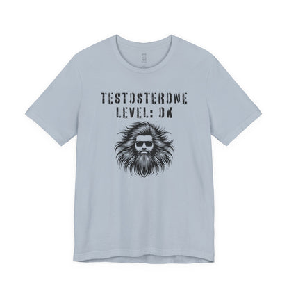Testosterone level: OK - T-shirt