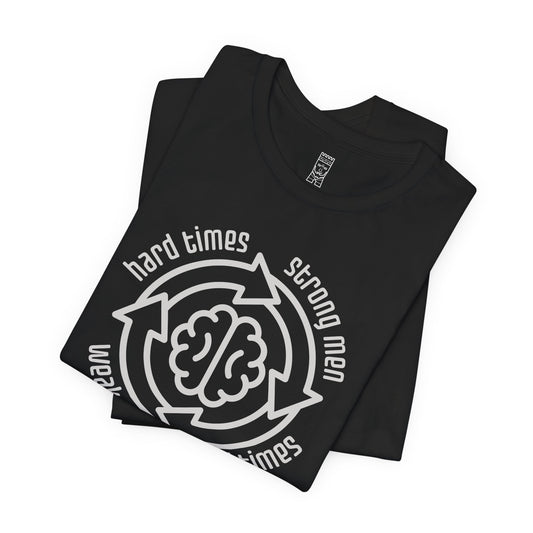 Strong men weak men cycle T-shirt
