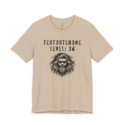 Testosterone level: OK - T-shirt