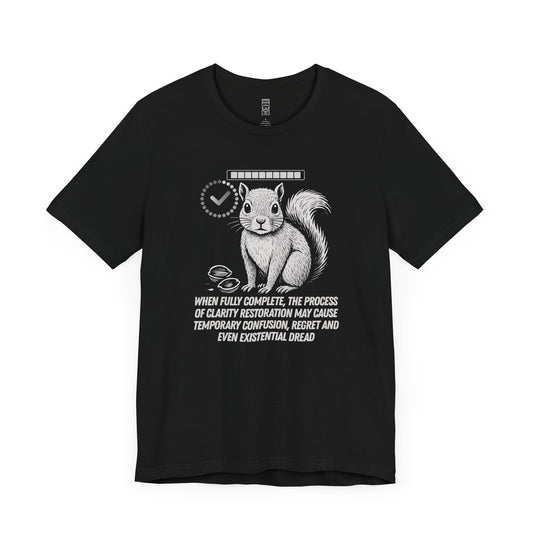 Post-nut clarity T-shirt