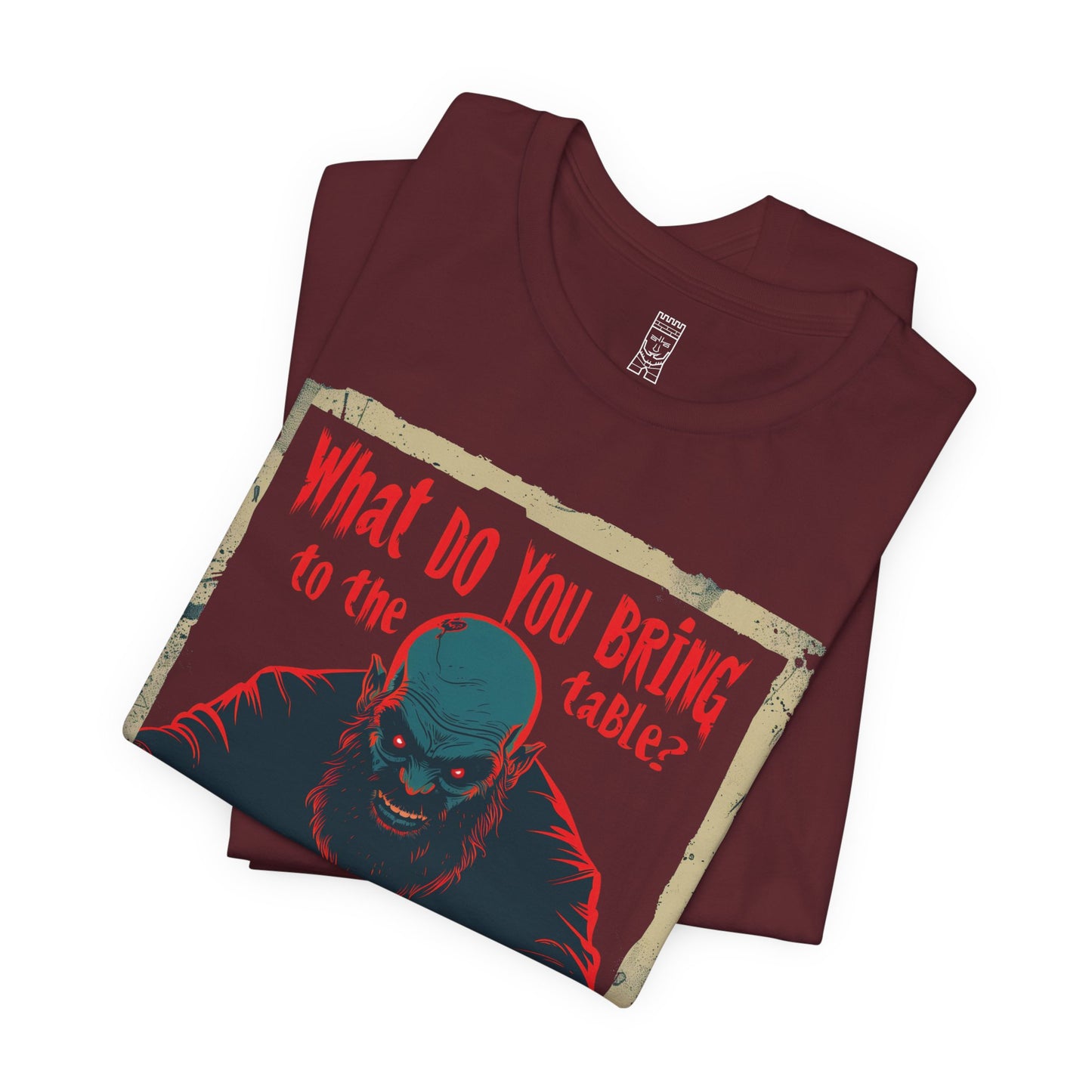 What do you bring to the table T-shirt
