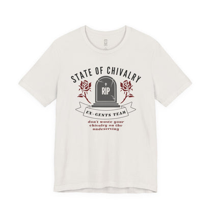 State of chivalry T-shirt