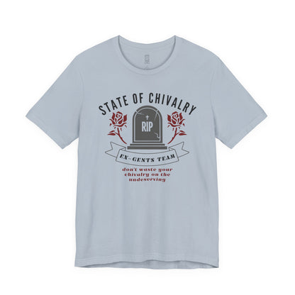 State of chivalry T-shirt