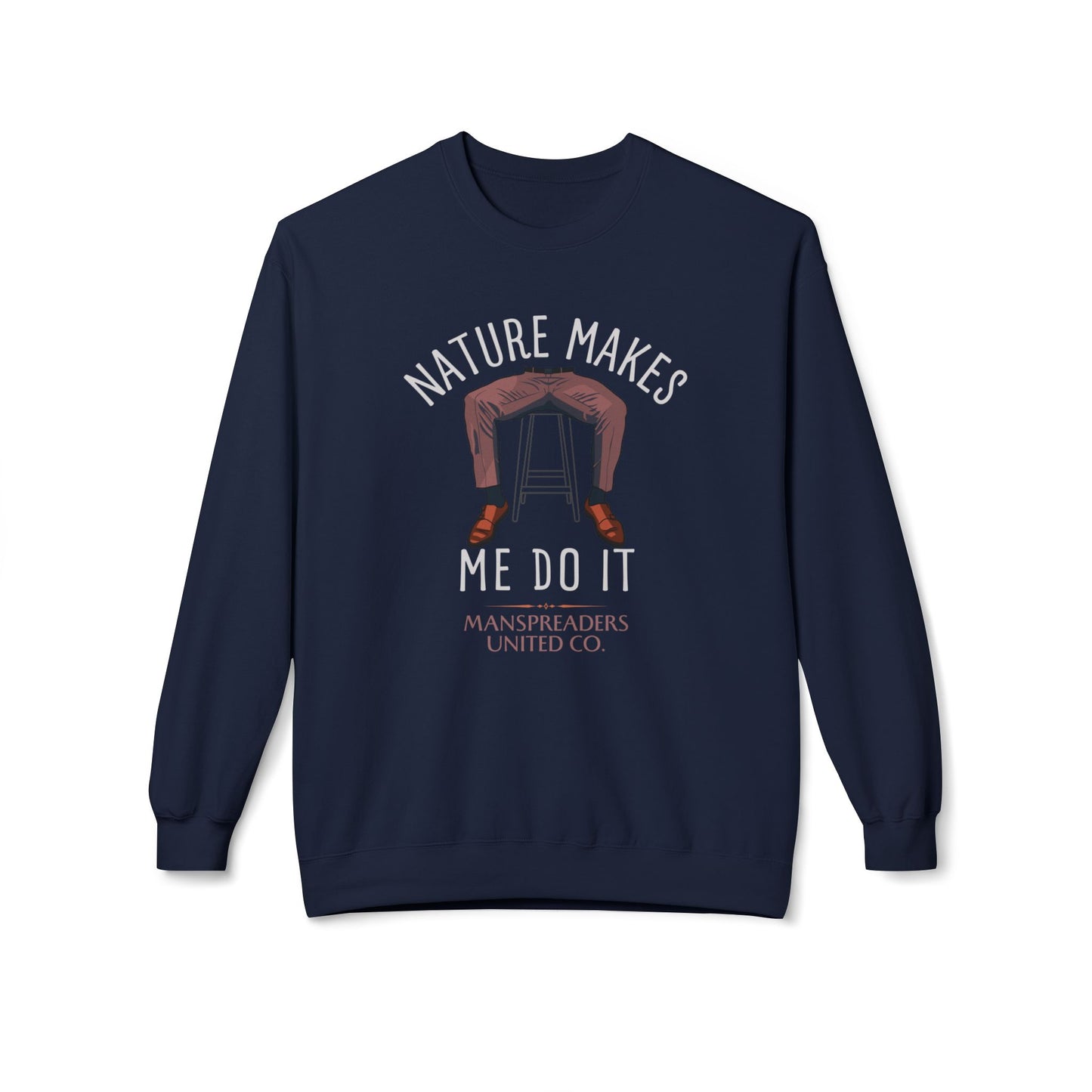 Nature makes me do it Sweatshirt