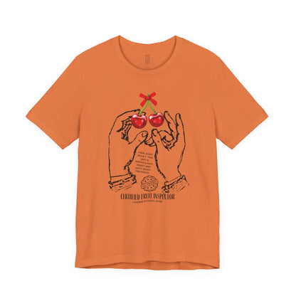 Cherries, certified fruit inspector - T-shirt