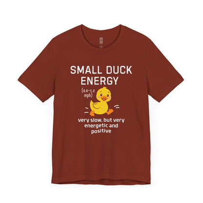 Small duck energy T-shirt