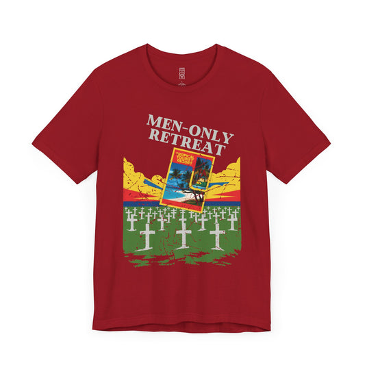Men-only Retreat T-shirt