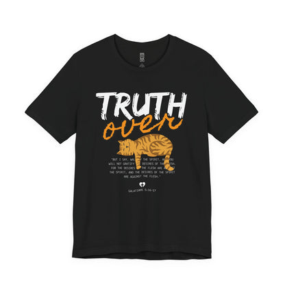 Truth over p**** T-shirt