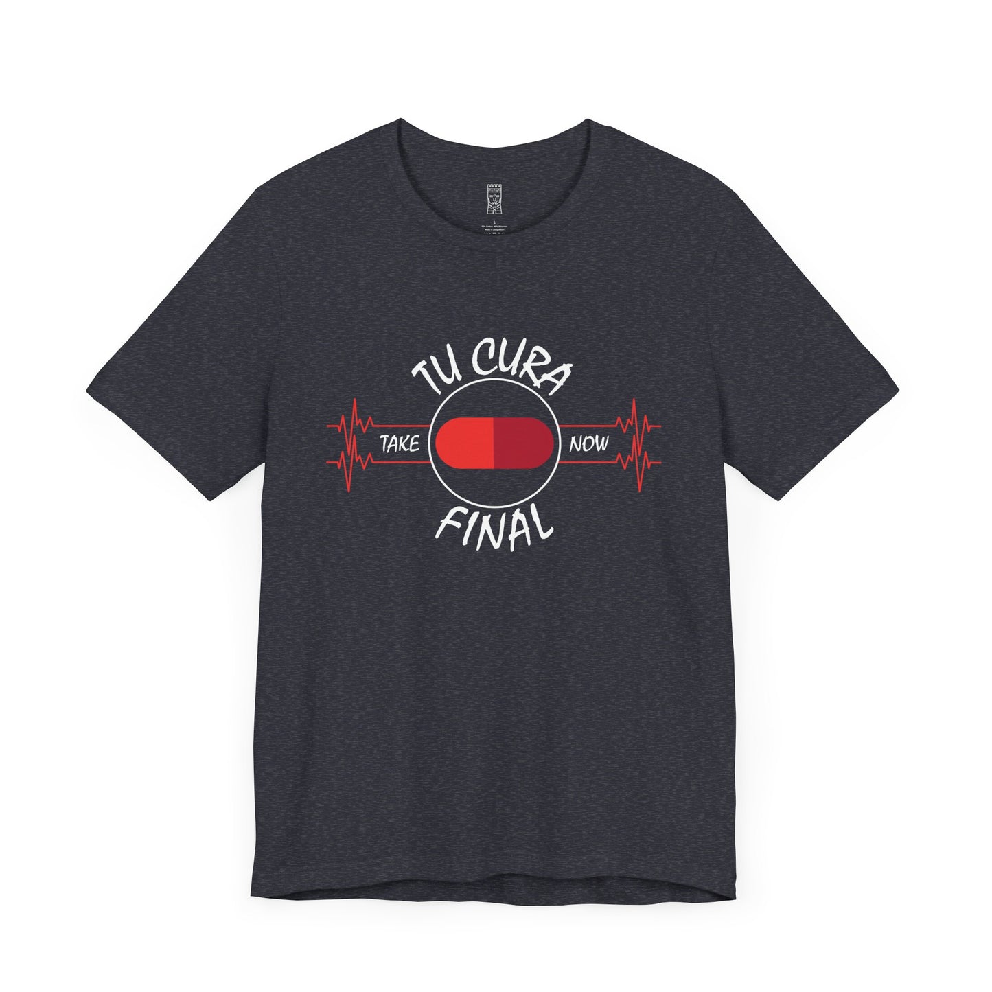 Your final cure, in Spanish - T-shirt