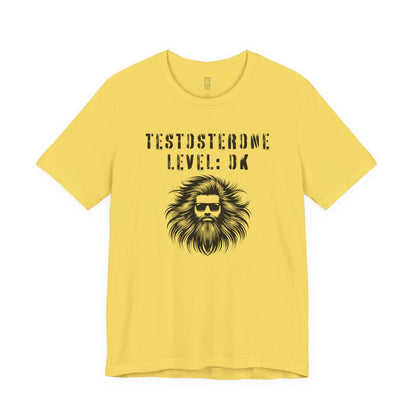 Testosterone level: OK - T-shirt