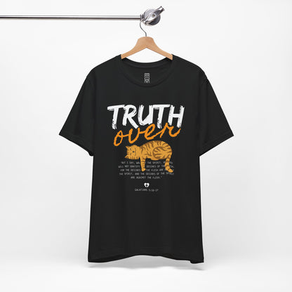 Truth over p**** T-shirt