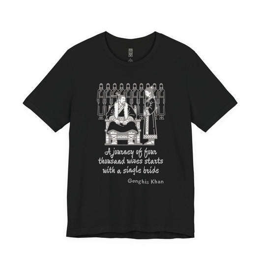 Genghis Khan quote T-shirt