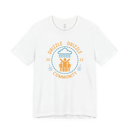 Drizzle drizzle community T-shirt