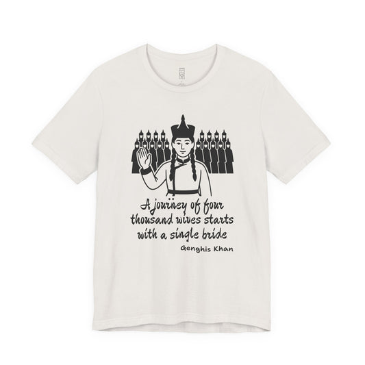 Genghis Khan quote, v2 - T-shirt