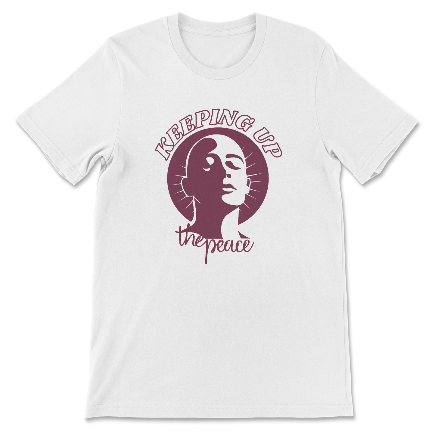 Keeping up the peace T-shirt