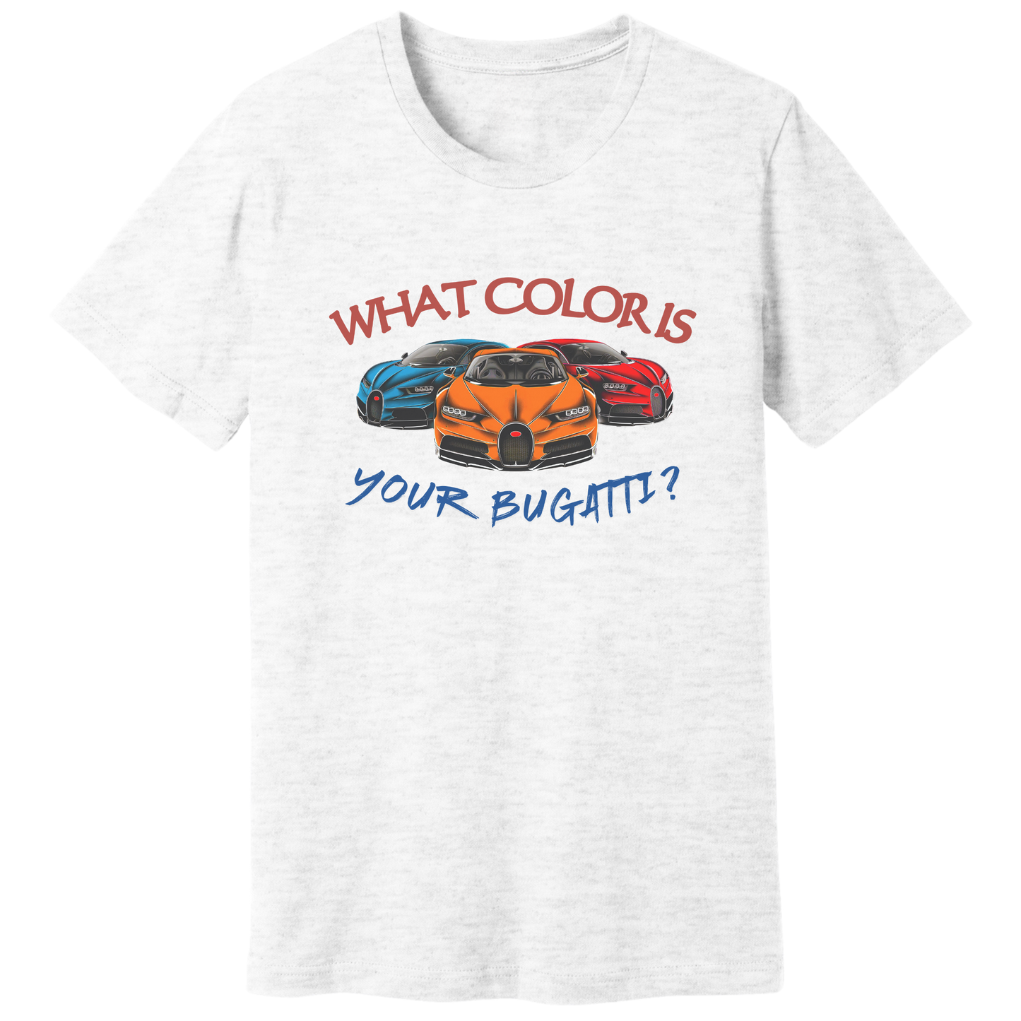 What color is your bugatti, Tate quote - T-shirt