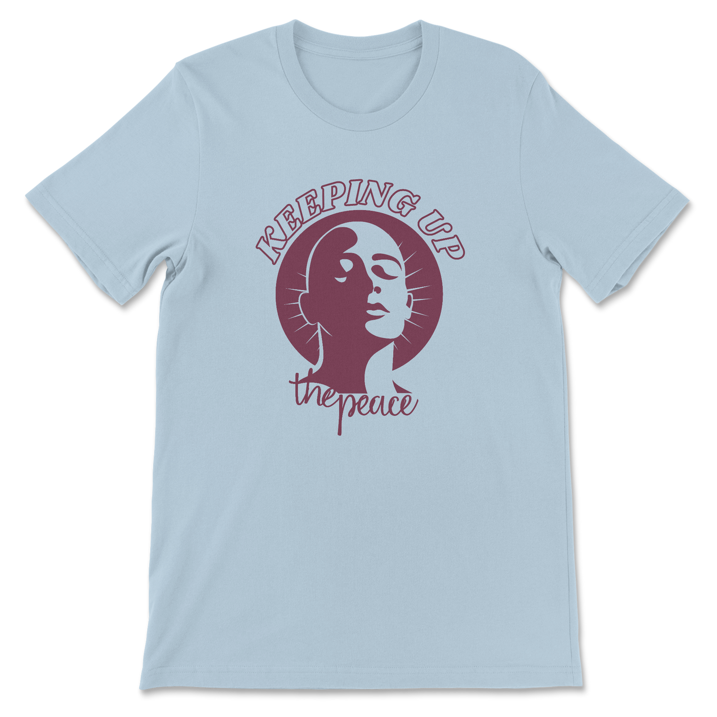 Keeping up the peace T-shirt
