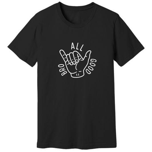 All Good Bro T-shirt