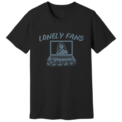 Lonely fans T-shirt