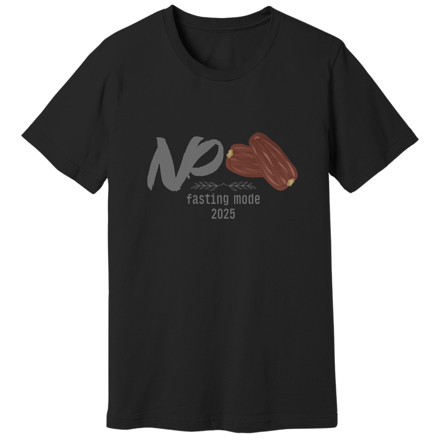 No dates, fasting mode T-shirt