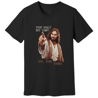 Thou shalt not simp T-shirt