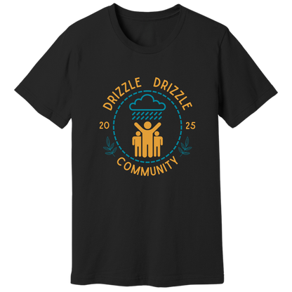 Drizzle drizzle community T-shirt