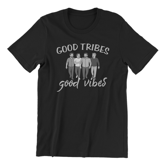 Good tribes Good vibes T-shirt