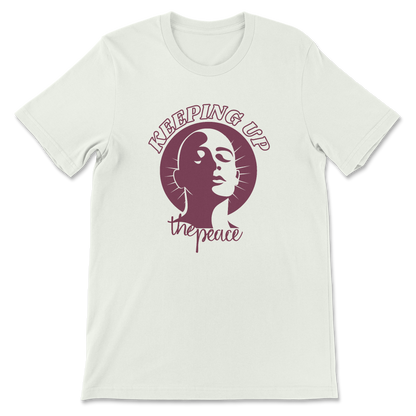 Keeping up the peace T-shirt
