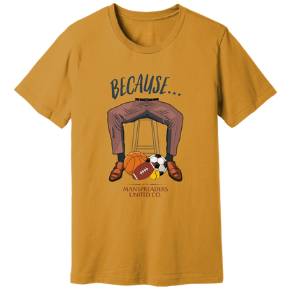 Because... balls T-shirt