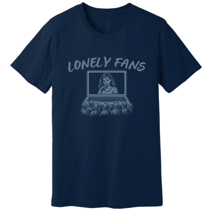 Lonely fans T-shirt