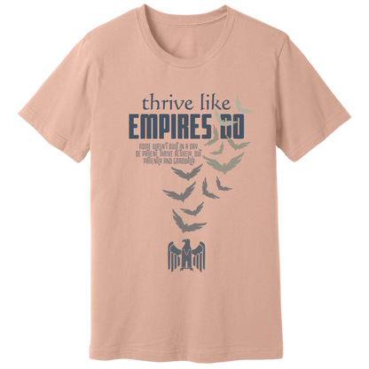 Thrive like Empires do T-shirt