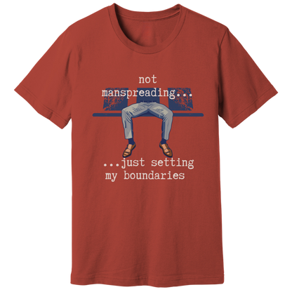 Not manspreading T-shirt