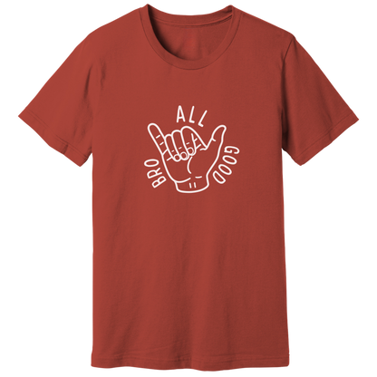 All Good Bro T-shirt