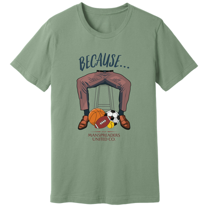Because... balls T-shirt