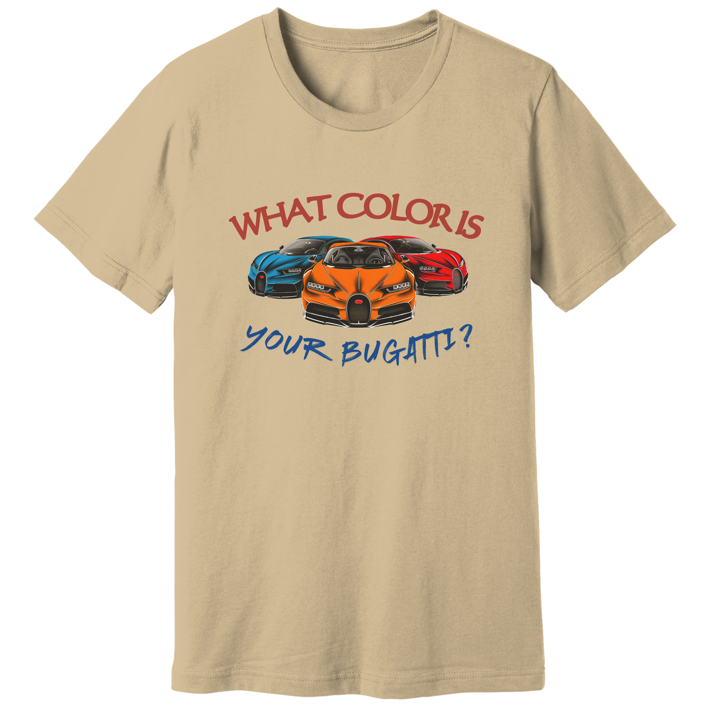 What color is your bugatti, Tate quote - T-shirt